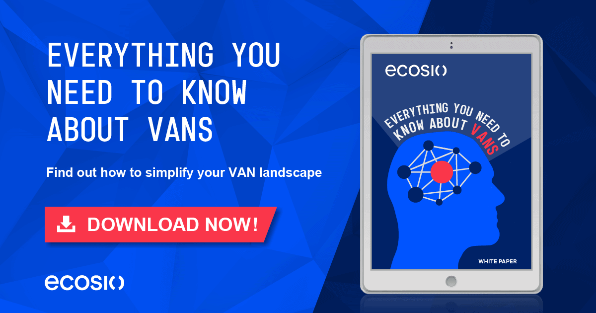 White Paper - Everything You Need to Know About VANs White Paper - Everything You Need to Know About VANs